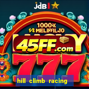 hill climb racing dinheiro infinito 2